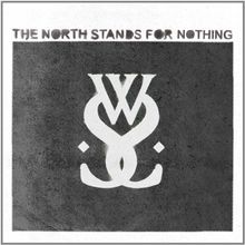 North Stands for Nothing
