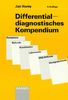 Differentialdiagnostisches Kompendium: Symptome, Befunde, Krankheiten, Laborwerte, EKG-Befunde, Röntgenbefunde