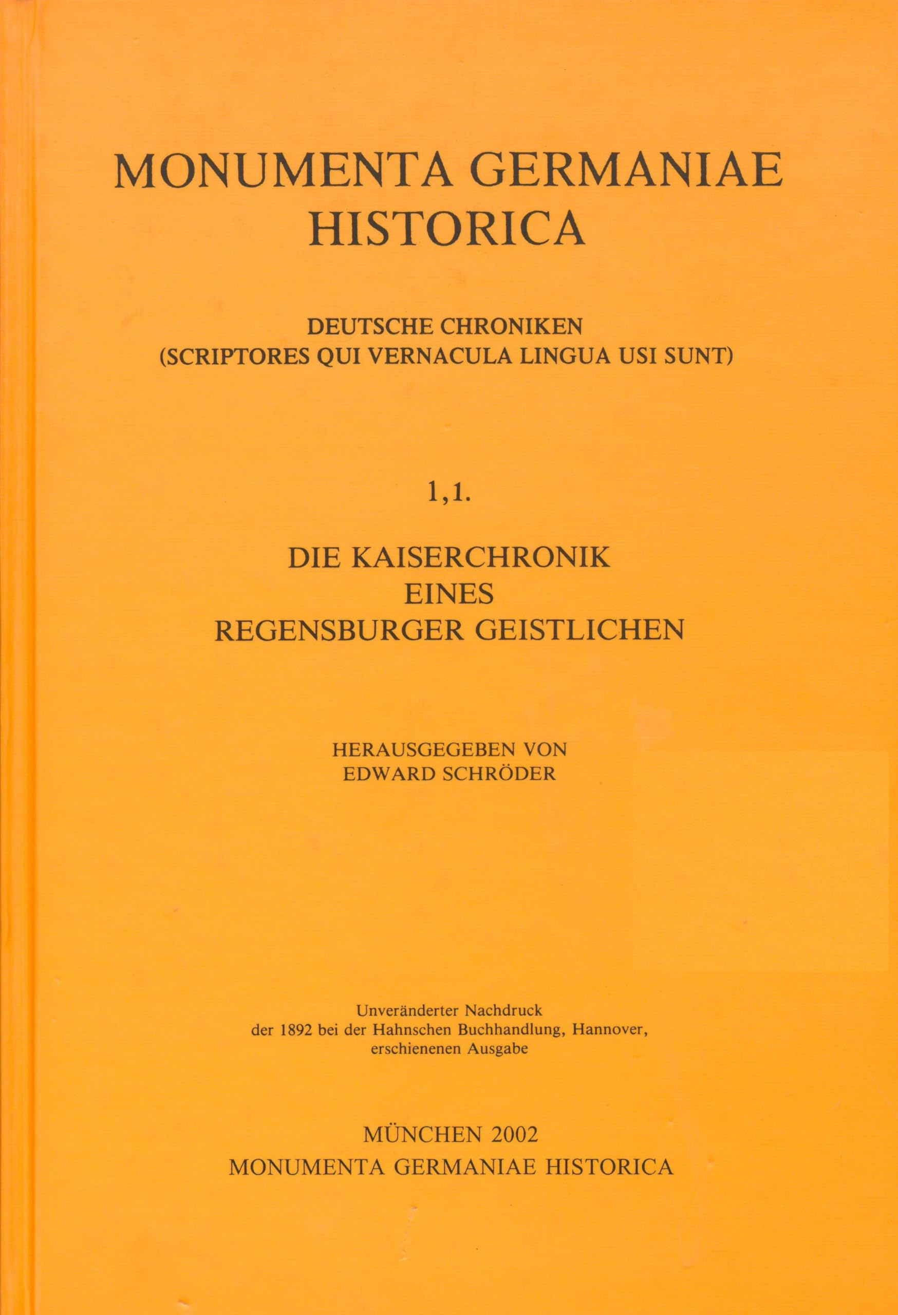 Deutsche Kaiserchronik (MGH - Deutsche Chroniken und andere Geschichtsbücher des Mittelalters)