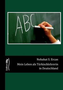 Mein Leben als Türkischlehrerin  in Deutschland