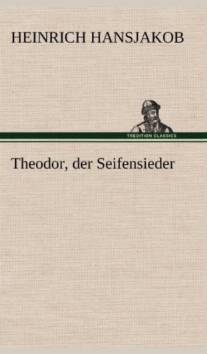 Theodor, der Seifensieder