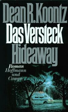 Das Versteck. Hideaway