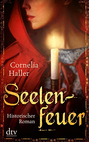Das Herz Der Alraune Historischer Roman Dtv Premium Von Cornelia Haller