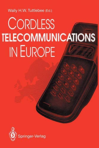 Cordless Telecommunications in Europe: The Evolution Of Personal Communications