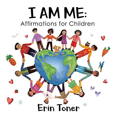 Erin Toner I Am Me, Affirmations For Children