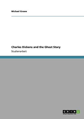 Charles Dickens and the Ghost Story