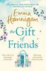 The Gift of Friends: A heartwarming read of secrets and hope from the No. 1 bestseller