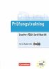 Prüfungstraining DaF: B1 - Goethe-/ÖSD-Zertifikat B1: Übungsbuch mit Lösungsbeileger und Audio-CD (Cornelsen - Prüfungstraining)