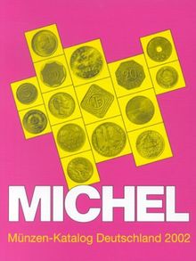Michel Münzen-Katalog Deutschland 2002