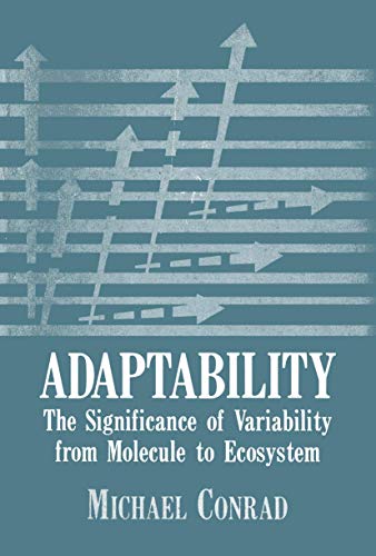 Adaptability: The Significance Of Variability From Molecule To Ecosystem