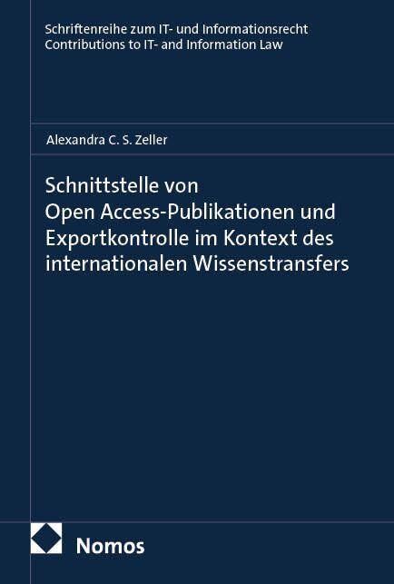 Schnittstelle von Open Access-Publikationen und Exportkontrolle im Kontext des internationalen Wissenstransfers