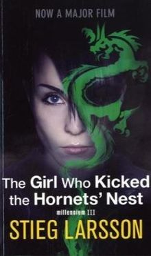 The Girl Who Kicked the Hornets Nest. Film Tie-In (Millennium Trilogy)