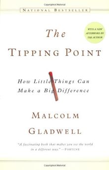 The Tipping Point: How Little Things Can Make a Big Difference