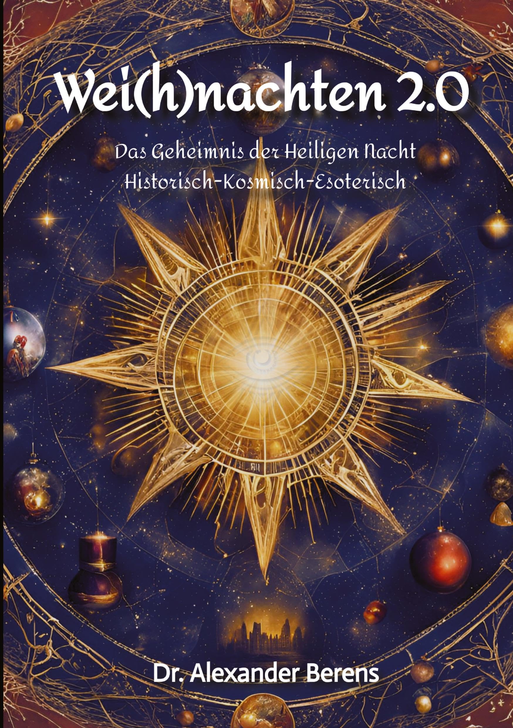 Wei(h)nachten 2.0: Das Geheimnis der Heiligen Nacht