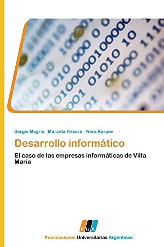 Desarrollo informático: El caso de las empresas informáticas de Villa María
