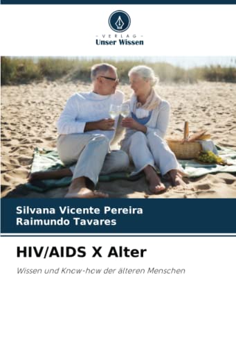 HIV/AIDS X Alter: Wissen und Know-how der älteren Menschen