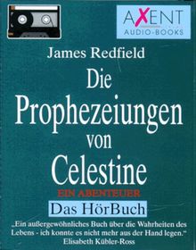 Die Prophezeiungen von Celestine, 2 Cassetten