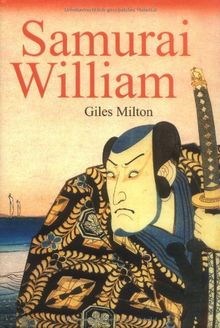 Samurai William: Ein englischer Navigator im Dienste des Shogun