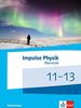 Impulse Physik 11-13. Ausgabe Niedersachsen: Schülerbuch Klassen 11-13 (G9)
