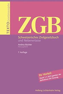 Texto ZGB: Schweizerisches Zivilgesetzbuch und Nebenerlasse