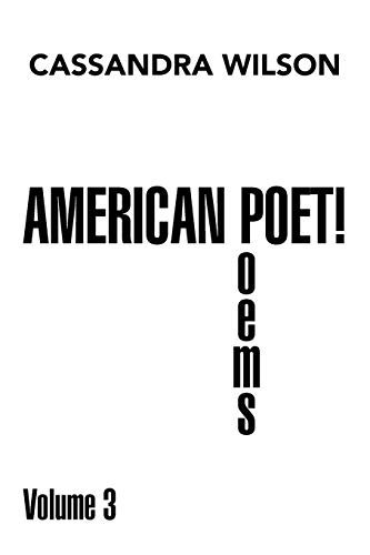 American Poet! Poems Volume 3: Poems Volume 3