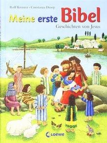 Meine erste Bibel. Geschichten von Jesus