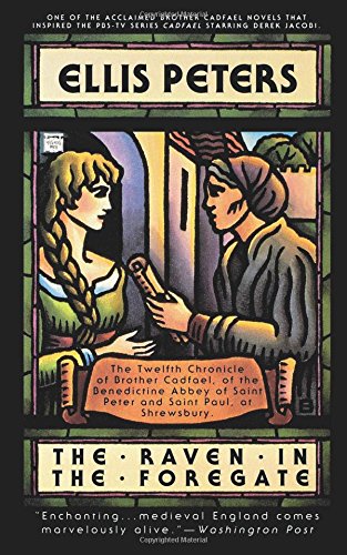 The Raven in the Foregate (Brother Cadfael Mysteries)