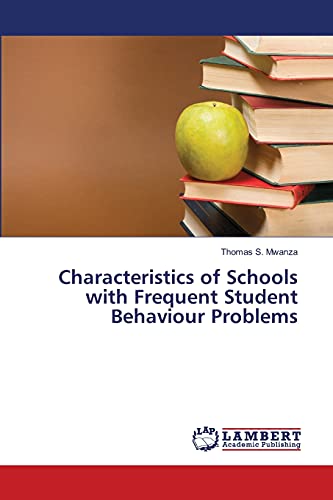 Characteristics of Schools with Frequent Student Behaviour Problems