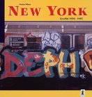 Wiese, Markus: New York Graffiti 1970-1995