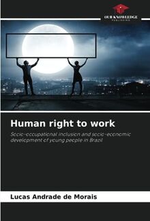 Human right to work: Socio-occupational inclusion and socio-economic development of young people in Brazil