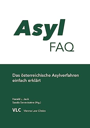Asyl-FAQ: Das österreichische Asylverfahren einfach erklärt