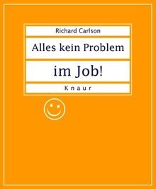 Alles kein Problem im Job. (Gelbe Ausgabe)