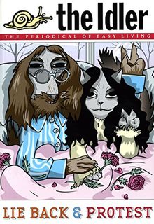 The Idler (Issue 39): How to Start a Revolution From Your Bed