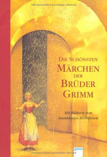 Die schönsten Märchen der Brüder Grimm