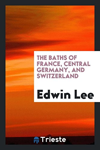 The Baths of France, Central Germany, and Switzerland