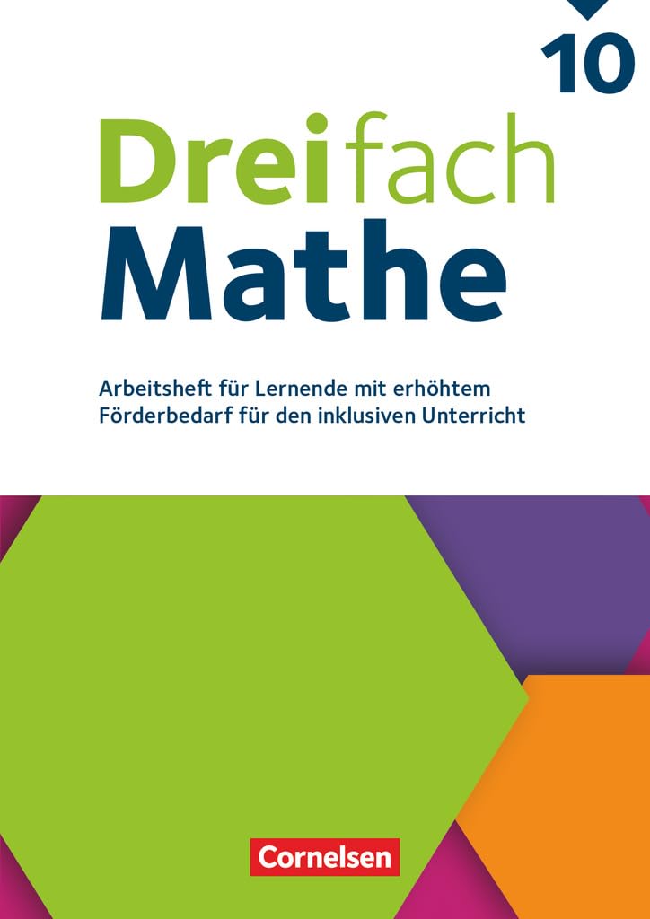 Dreifach Mathe - Zu allen Ausgaben - 10. Schuljahr: Arbeitsheft mit Lösungen - Für Lernende mit erhöhtem Förderbedarf für den inklusiven Unterricht