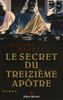 Le secret du treizième apôtre (Romans, Nouvelles, Recits (Domaine Francais))
