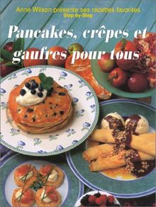 Pancakes, crêpes et gauffres