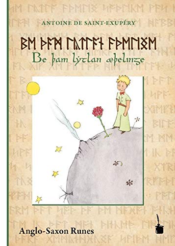Be þam lytlan æþelinge: Runic edition / Ausgabe in angelsächsischen Runen