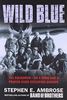 Wild Blue: 741 Squadron: On A Wing And A Prayer Over Occupied Europe: The Men and Boys Who Flew the B-24s Over Germany