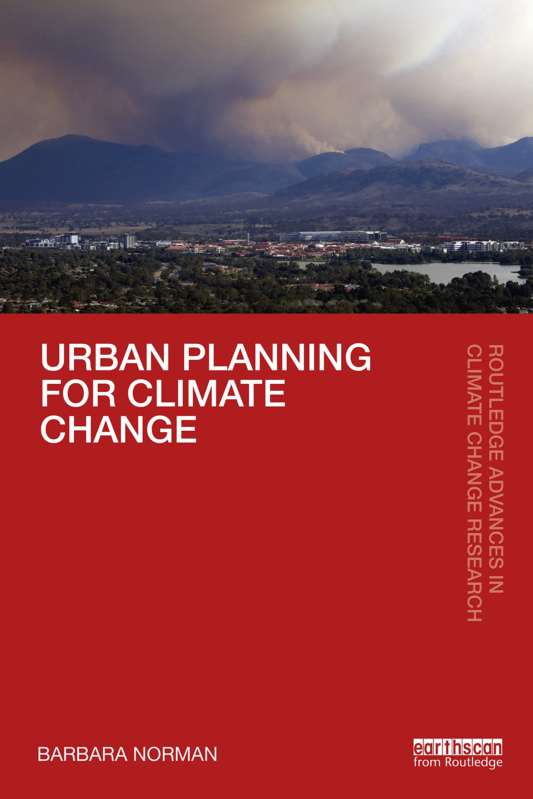 Urban Planning for Climate Change (Routledge Advances in Climate Change Research)