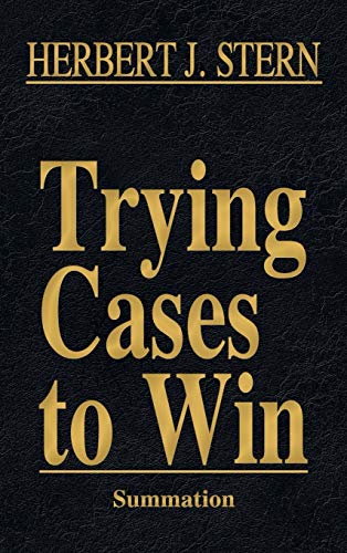 Trying Cases to Win Vol. 4: Summation