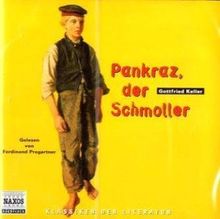 Pankraz, der Schmoller. 2 CDs. (Klassiker der Literatur)