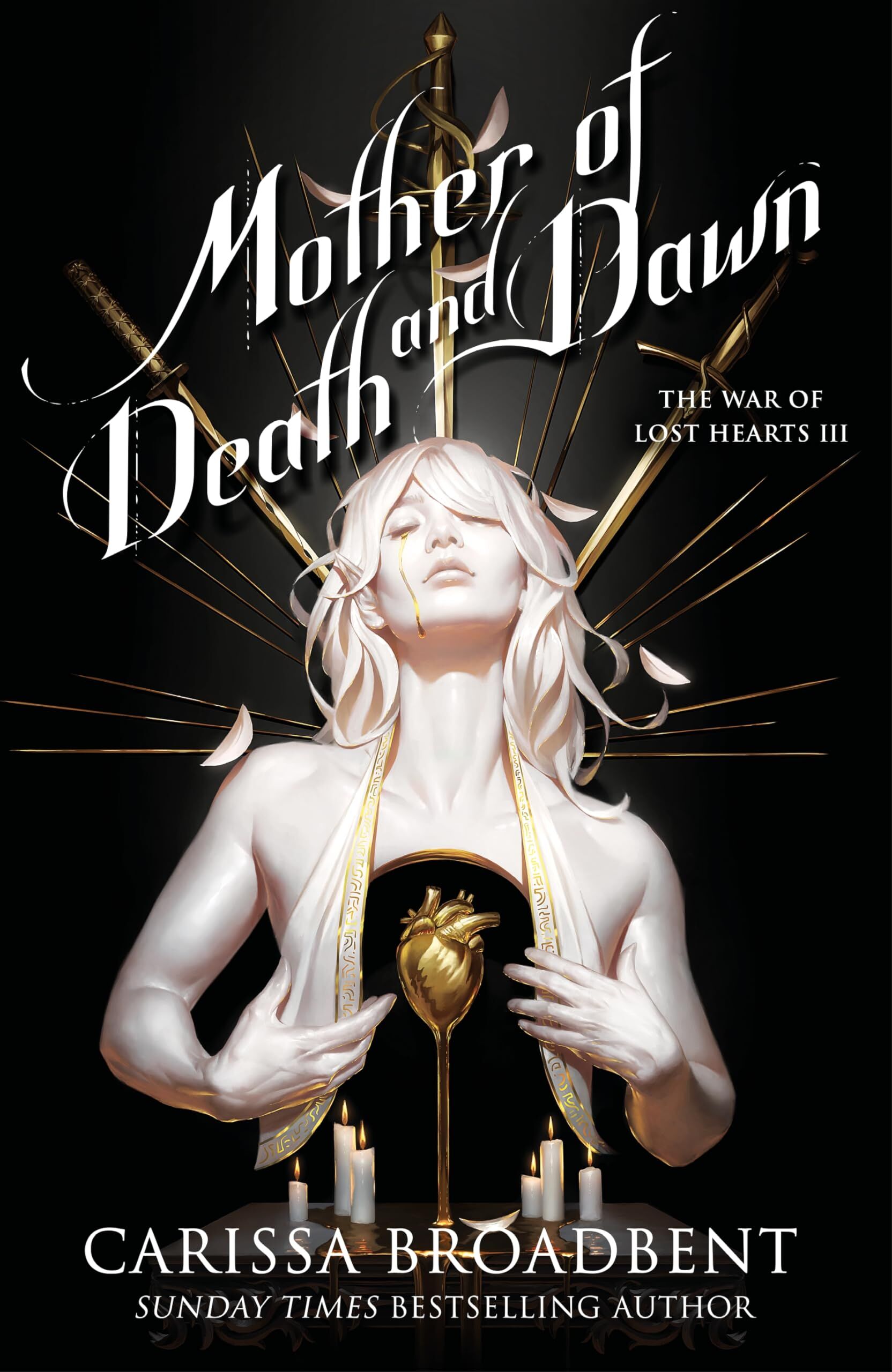 Carissa Broadbent Mother Of Death And Dawn, From The Sunday Times Bestselling Author Of The Crowns Of Nyaxia Series (The War Of Lost Hearts, 3)