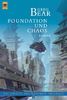 Die zweite Foundation-Trilogie 2. Foundation und Chaos