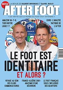 After foot, n° 2. Le foot est identitaire, et alors ?