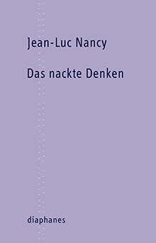 Das nackte Denken (TransPositionen)