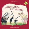 Wann gehen die wieder?: Sprecher: Franz von Otting. Musik: Wolfgang von Henko. 1 CD, Digipack