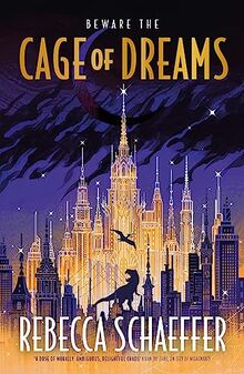 Cage of Dreams (City of Nightmares)