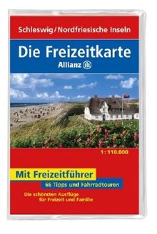 Die Allianz Freizeitkarte Schleswig, Nordfriesische Inseln 1:110 000